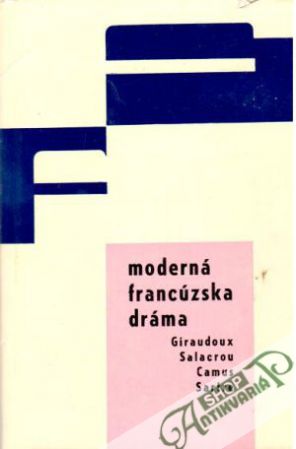 Moderná francúzska dráma - Kolektív autorov
