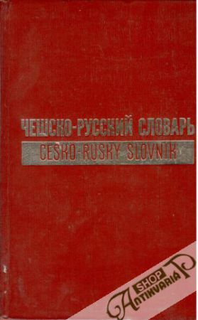 Česko - ruský slovník (I., II.) - Kopecký L. V. a kolektív