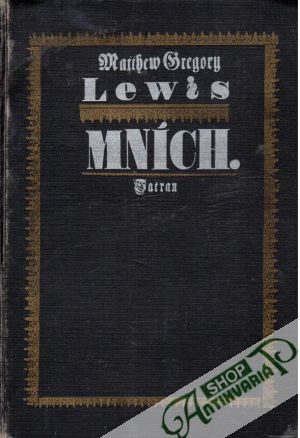 Mních, Pútnik Melmoth - Lewis M.G.,  Maturin Ch.R.