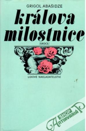 Králova milostnice - Abašidze Grigol