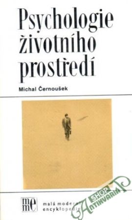 Psychologie životního prostředí - Černoušek Michal