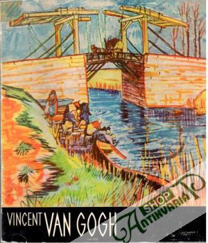 Vincent Van Gogh - Novák Luděk