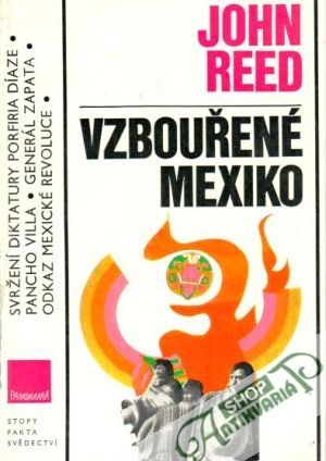 Vzbouřené Mexiko - Reed John