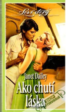 Ako chutí láska - Dailey Janet