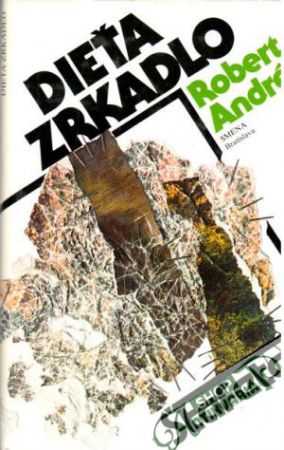 Dieťa zrkadlo - André Robert