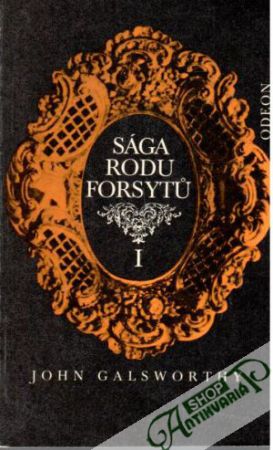 Sága rodu Forsytů (I. - III.) - Galsworthy John