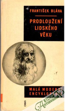 Prodloužení lidského věku - Bláha František