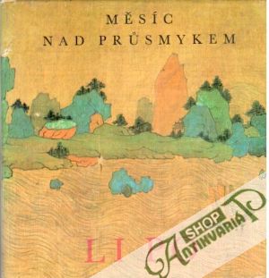 Měsíc nad průsmykem - Li Po