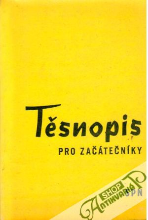 Těsnopis pro začátečníky - Klančík A. a kolektív