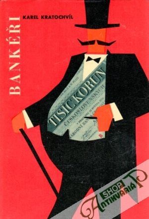 Bankéři - Kratochvíl Karel