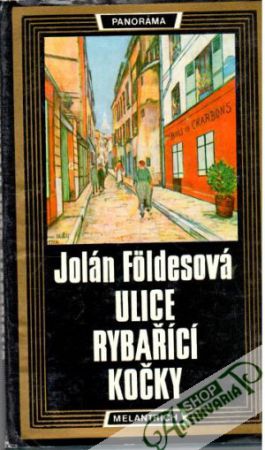 Ulice rybařící kočky - Földesová Jolán