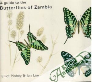 A guide to the butterflies of Zambia - Pinhey Elliot, Loe Ian