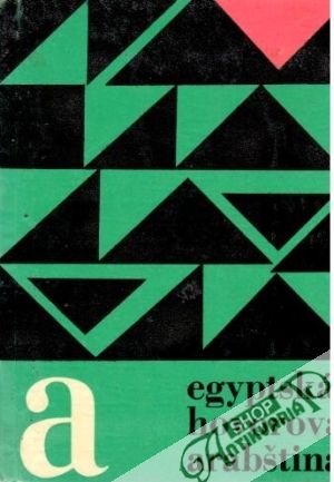 Egyptská hovorová arabština - Oliverius J., Veselý R.