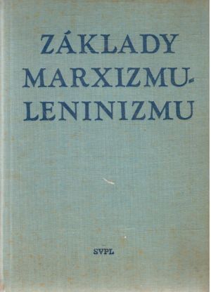 Základy marxizmu - leninizmu - Kolektív autorov