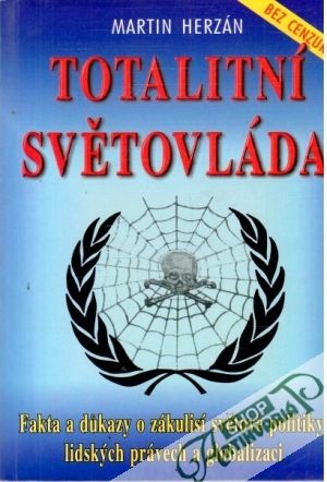 Totalitní světovláda - Herzán Martin