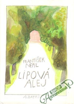 Lipová alej - Nepil František
