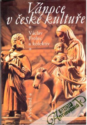 Vánoce v české kultuře - Frolec Václav a kolektív