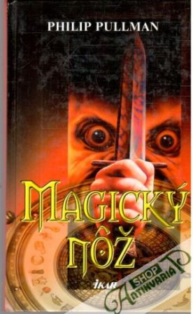 Magický nôž - Pullman Philip