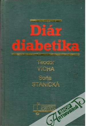 Diár Diabetika - Vícha Teodor, Stanická Soňa