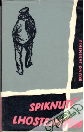 Spiknutí lhostejných - Jasenskij Bruno