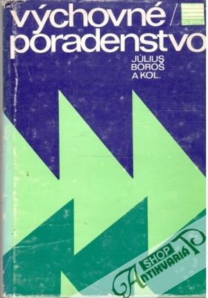 Výchovné poradenstvo - Boroš J. a kolektív