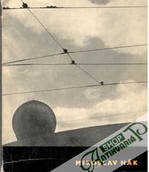 Miroslav Hák - Fotografie z let 1940 - 1958 - Kolář Jiří