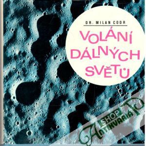 Volání dálných světů. - Codr Milan