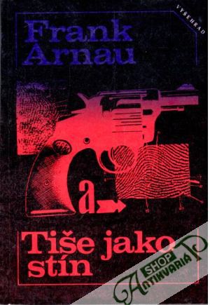 Tiše jako stín - Arnau Frank