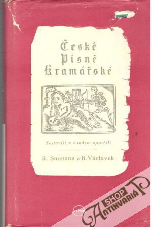 České písně kramářské - Smetana R. a Václavek B.