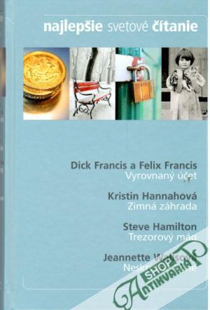 Vyrovnaný účet, Zimná záhrada, Trezorový mág, Neskrotné kone - Francis, Hannahová, Hamiltom, Wallsová