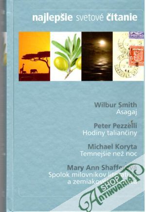 Asagaj, Hodiny taliančiny, Temnejšie než noc, Spolok milovníkov literatúry a zemiakového koláča - Smith, Pezzelli, Koryta, Shafferová