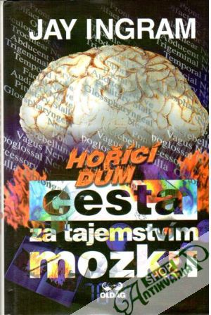 Cesta za tajemstvím mozku - Hořící dům - Ingram Jay