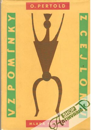 Vzpomínky z Cejlonu - Pertold Otakar