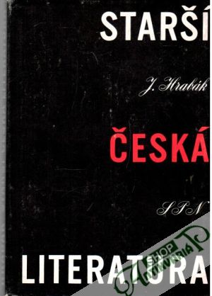 Starší česká literatura - Hrabák Josef