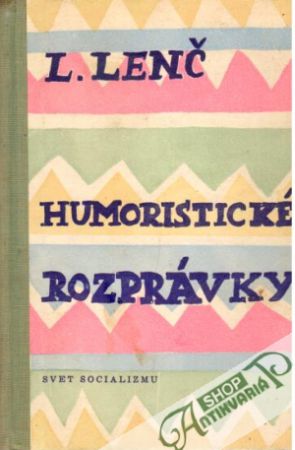Humoristické rozprávky - Lenč Leonid