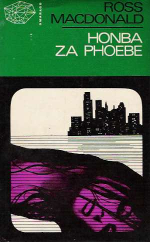 Honba za Phoebe - Macdonald Ross