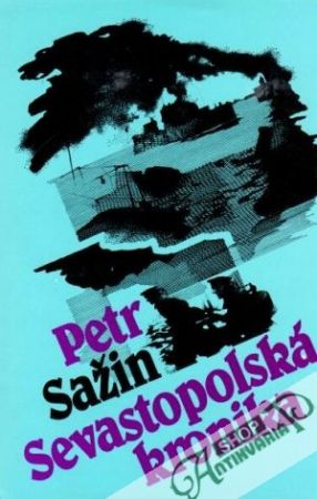 Sevastopolská kronika - Sažin Petr