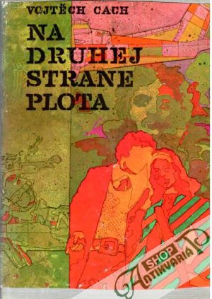 Na druhej strane plota - Cach Vojtěch