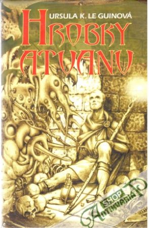 Hrobky Atuanu - Le Guinová Ursula K.