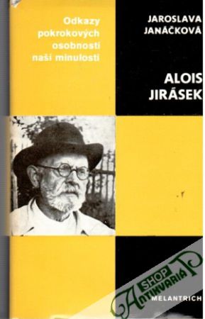 Alois Jirásek - Janáčková Jaroslava
