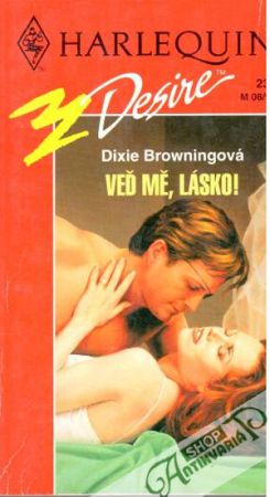 Veď mě, lásko! - Browningová Dixie