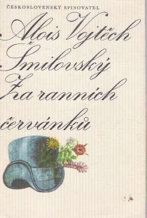 Za ranních červánkú - Šmilovský Alois Vojtěch