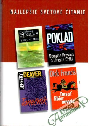 Správa vo fľaši, Poklad, Tanečník, Desať libier navyše - Sparks, Preston a Child, Deaver, Francis