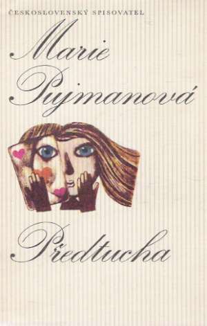 PŘEDTUCHA - Pujmanová M.