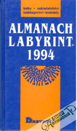 Almanach labyrint 1994 - Dvořák Joachim a kolektív