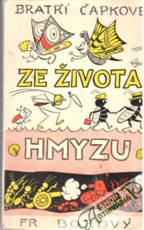 Ze života hmyzu - Čapkové bratři