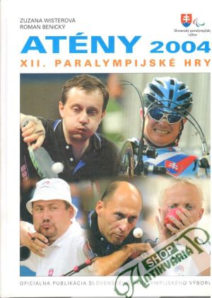 Atény 2004, XII. paralympijské hry - Wisterová Zuzana, Benický Roman