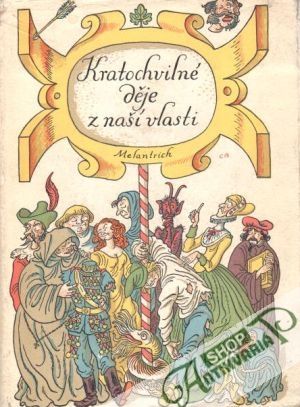 Kratochvilné děje z naší vlasti - Kopta J., Bouda C.