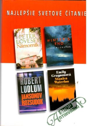 Námorník, Winter´s end, Jansonov rozsudok, Stanica Waterloo - Lovesey, Rickards, Ludlum, Graysonová