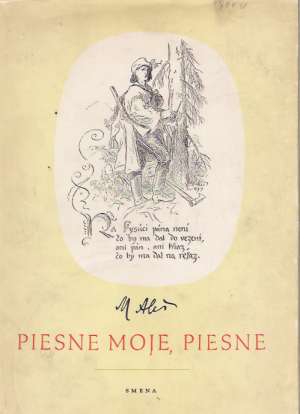 Piesne moje, piesne - Aleš Mikoláš
